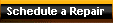 Schedule a Repair